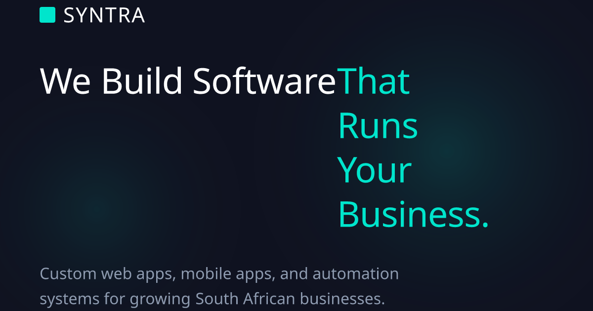 Syntra — Custom Software & Automation Systems | South Africa